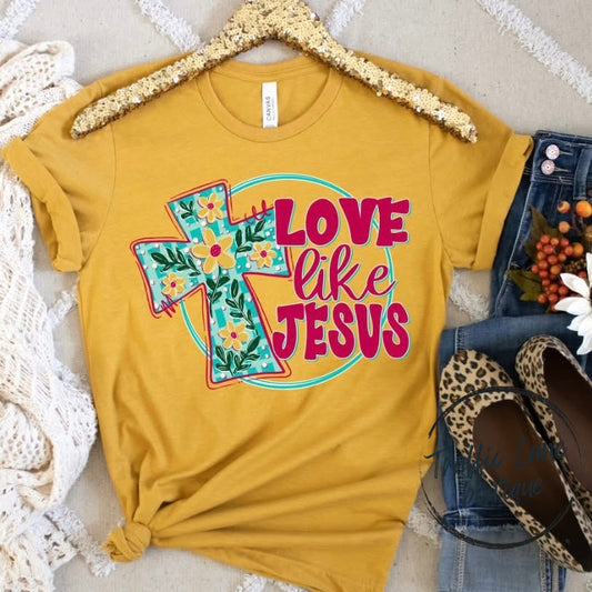 Love Like Jesus Shirt