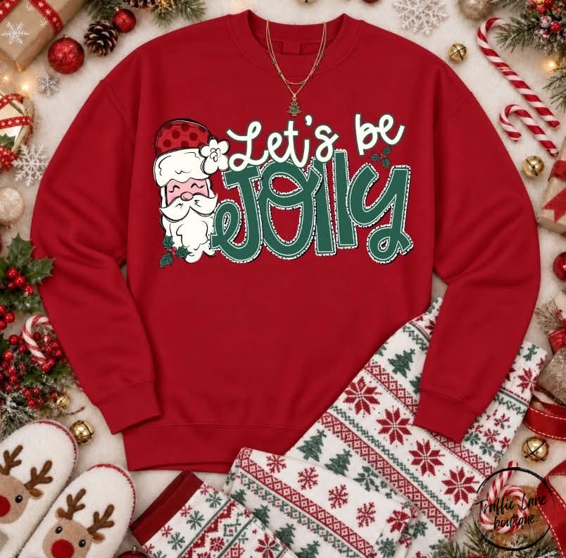 Let's Be Jolly Shirt
