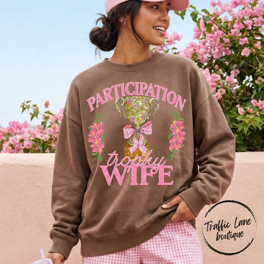 Participation Trophy  Wife Shirt