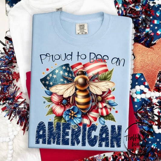 Proud To Bee An American Shirt