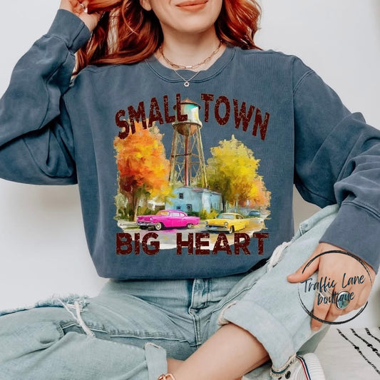 Small Town Big Heart Shirt