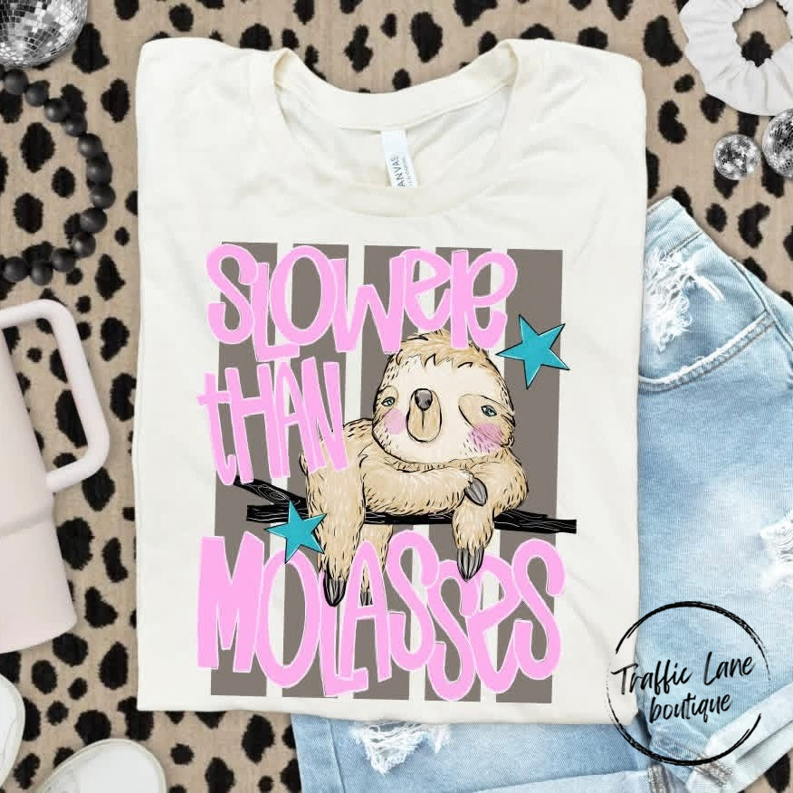 Slower Than Molasses Shirt