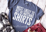 T-Shirt Tuesday Most Likely To…