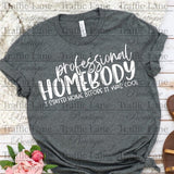 professional homebody i stayed home before it was cool graphic tee in dk heather gray